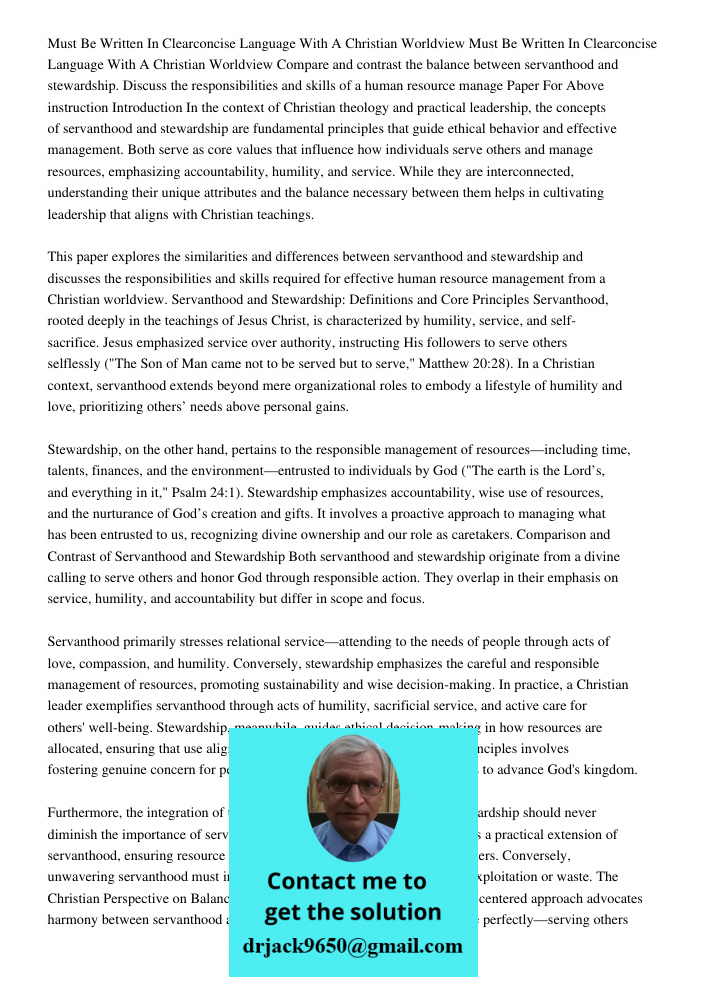 Compare and contrast the balance between servanthood and stewardship. Discuss the responsibilities and skills of a human resource manage Paper For Above instruc
