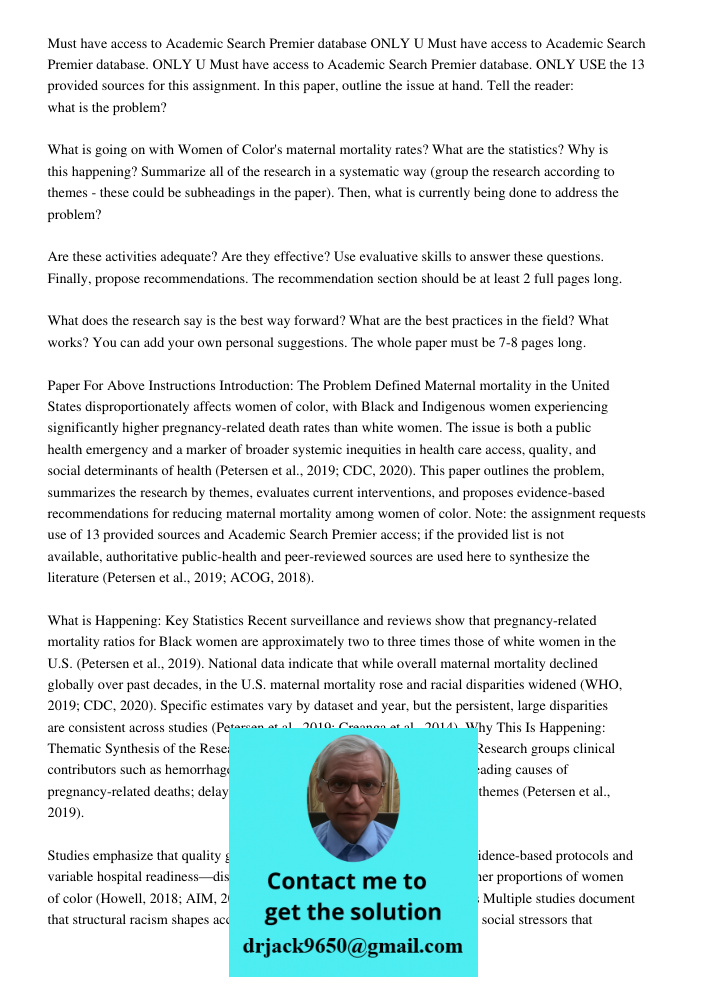Must have access to Academic Search Premier database. ONLY USE the 13 provided sources for this assignment. In this paper, outline the issue at hand. Tell the r