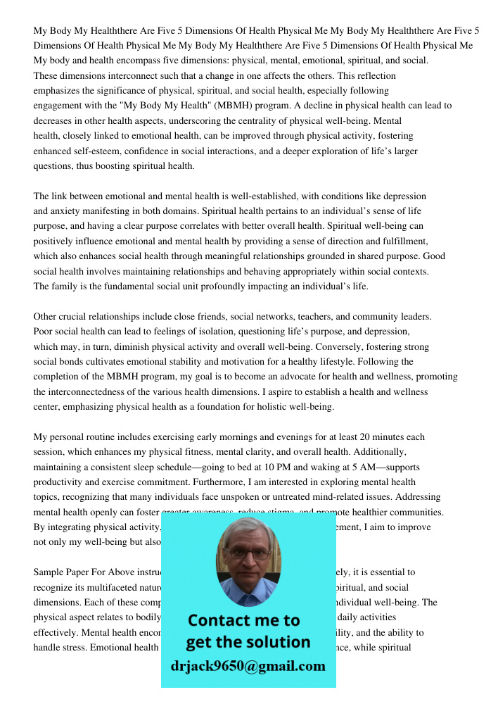 My Body My Healththere Are Five 5 Dimensions Of Health Physical Me My body and health encompass five dimensions: physical, mental, emotional, spiritual, and soc