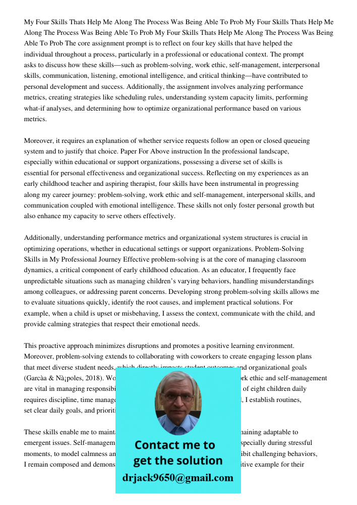 My Four Skills Thats Help Me Along The Process Was Being Able To Prob The core assignment prompt is to reflect on four key skills that have helped the individua