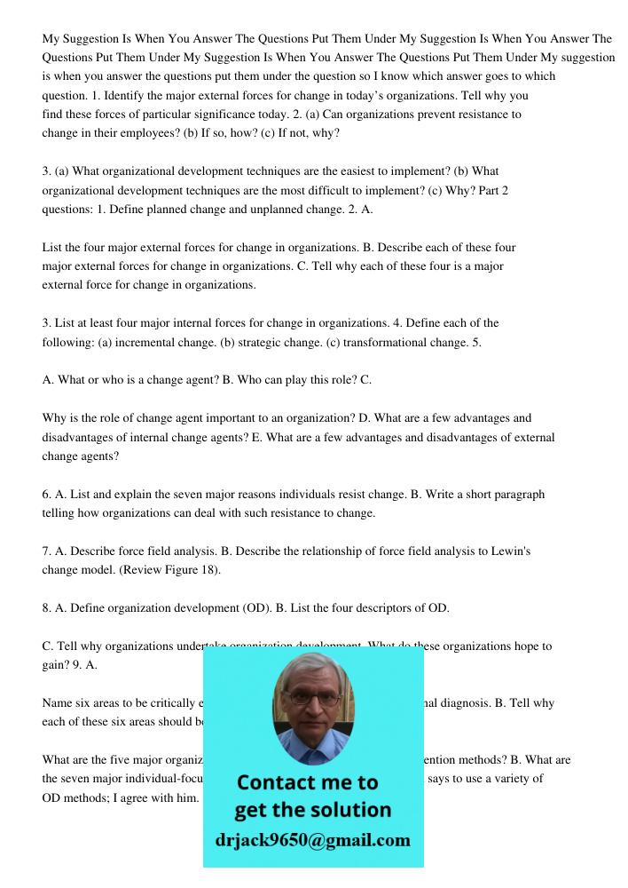 My Suggestion Is When You Answer The Questions Put Them Under My suggestion is when you answer the questions put them under the question so I know which answer 