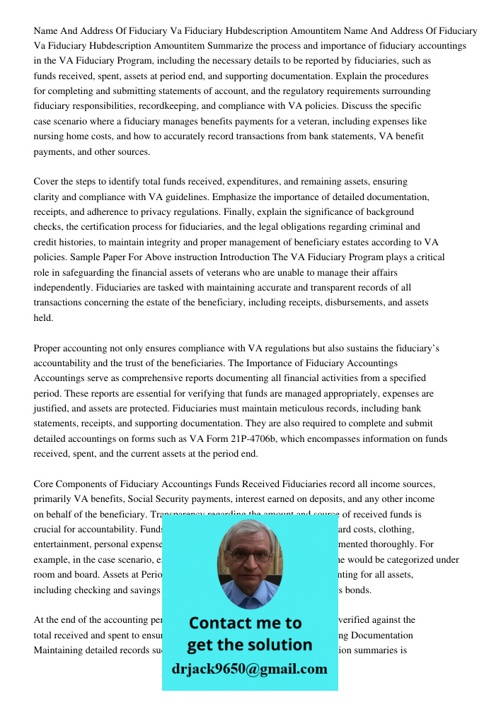 Summarize the process and importance of fiduciary accountings in the VA Fiduciary Program, including the necessary details to be reported by fiduciaries, such a