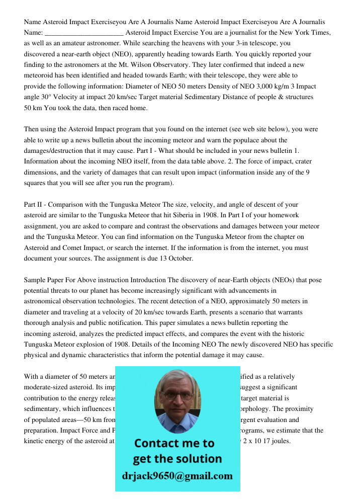 Name: ______________________ Asteroid Impact Exercise You are a journalist for the New York Times, as well as an amateur astronomer. While searching the heavens