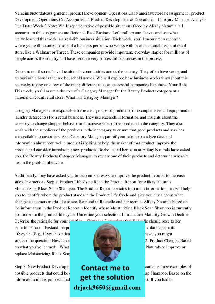 Assignment 1 Product Development & Operations – Category Manager Analysis Due Date: Week 3 Note: While representative of possible situations faced by Alikay Nat