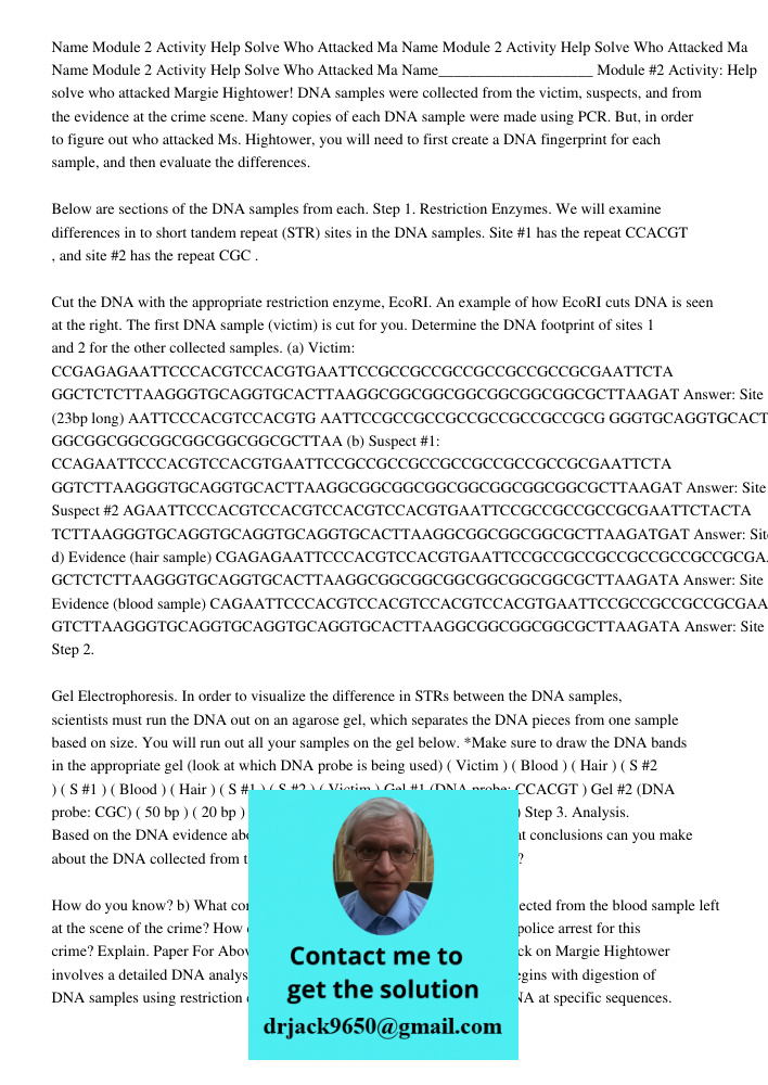 Name Module 2 Activity Help Solve Who Attacked Ma Name____________________ Module #2 Activity: Help solve who attacked Margie Hightower! DNA samples were collec