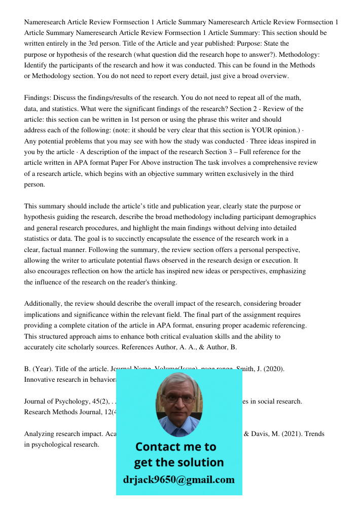Nameresearch Article Review Formsection 1 Article Summary: This section should be written entirely in the 3rd person. Title of the Article and year published: P