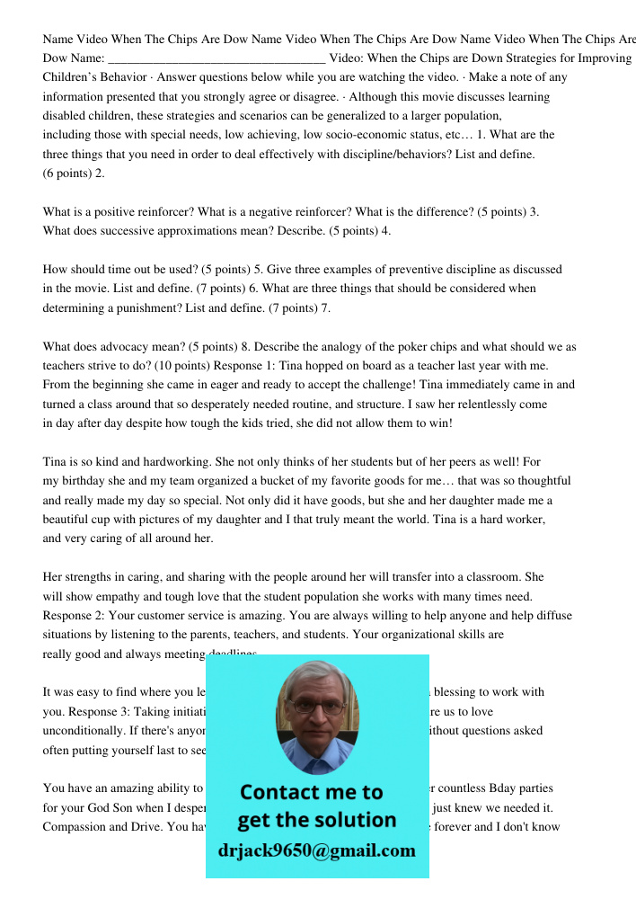 Name Video When The Chips Are Dow Name: __________________________________ Video: When the Chips are Down Strategies for Improving Children’s Behavior · Answer 