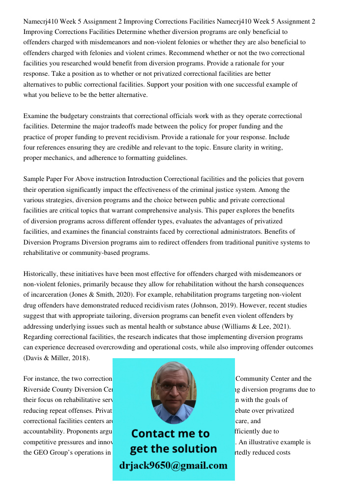Determine whether diversion programs are only beneficial to offenders charged with misdemeanors and non-violent felonies or whether they are also beneficial to 