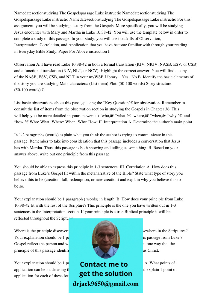 Namedatesectionstudying The Gospelspassage Luke 1038 42instructio For this assignment, you will be studying a story from the Gospels. More specifically, you wil