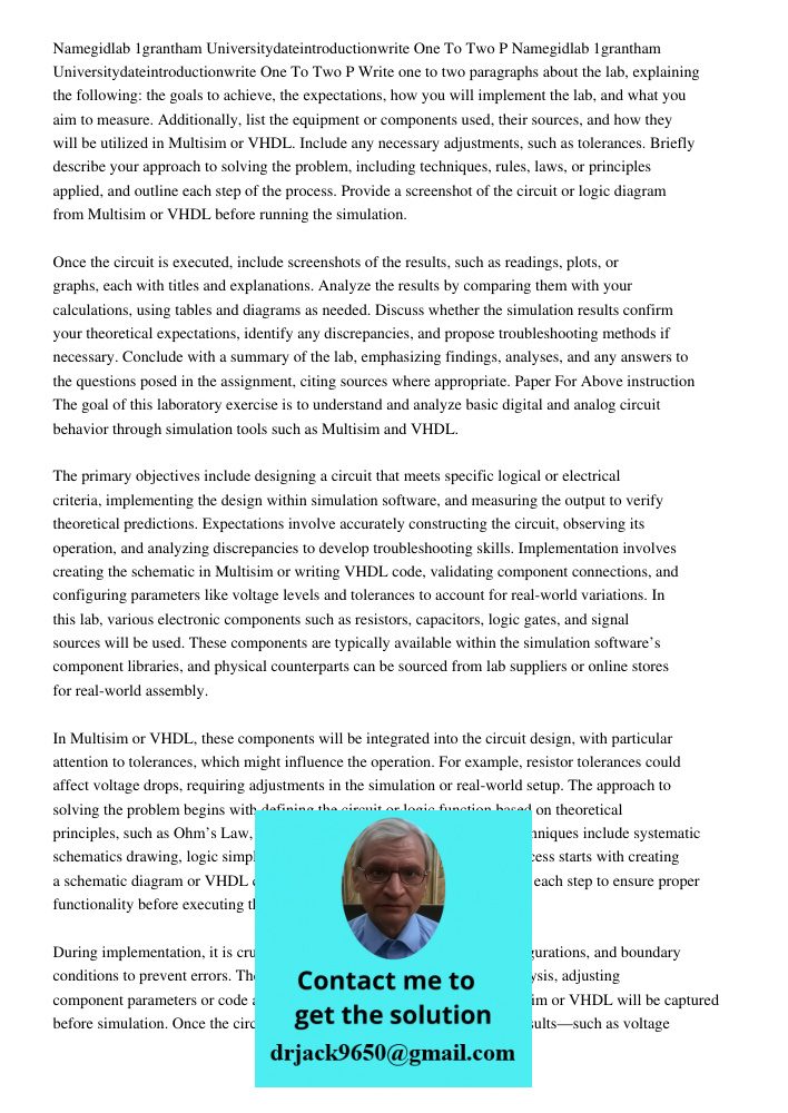 Write one to two paragraphs about the lab, explaining the following: the goals to achieve, the expectations, how you will implement the lab, and what you aim to