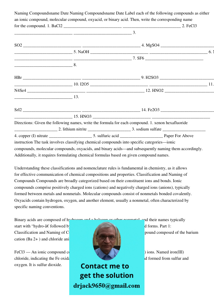 Label each of the following compounds as either an ionic compound, molecular compound, oxyacid, or binary acid. Then, write the corresponding name for the compo