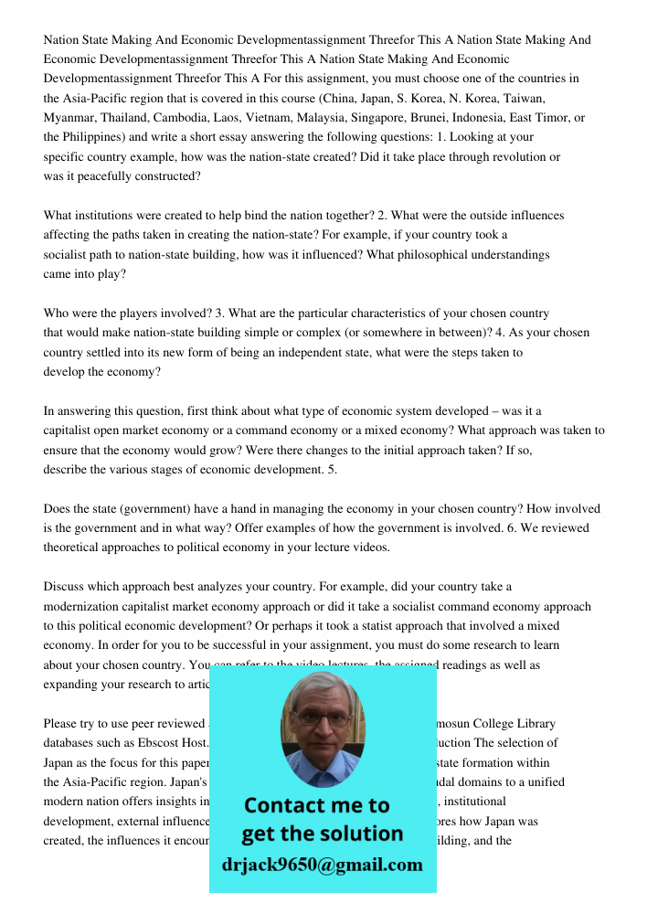 Nation State Making And Economic Developmentassignment Threefor This A For this assignment, you must choose one of the countries in the Asia-Pacific region that