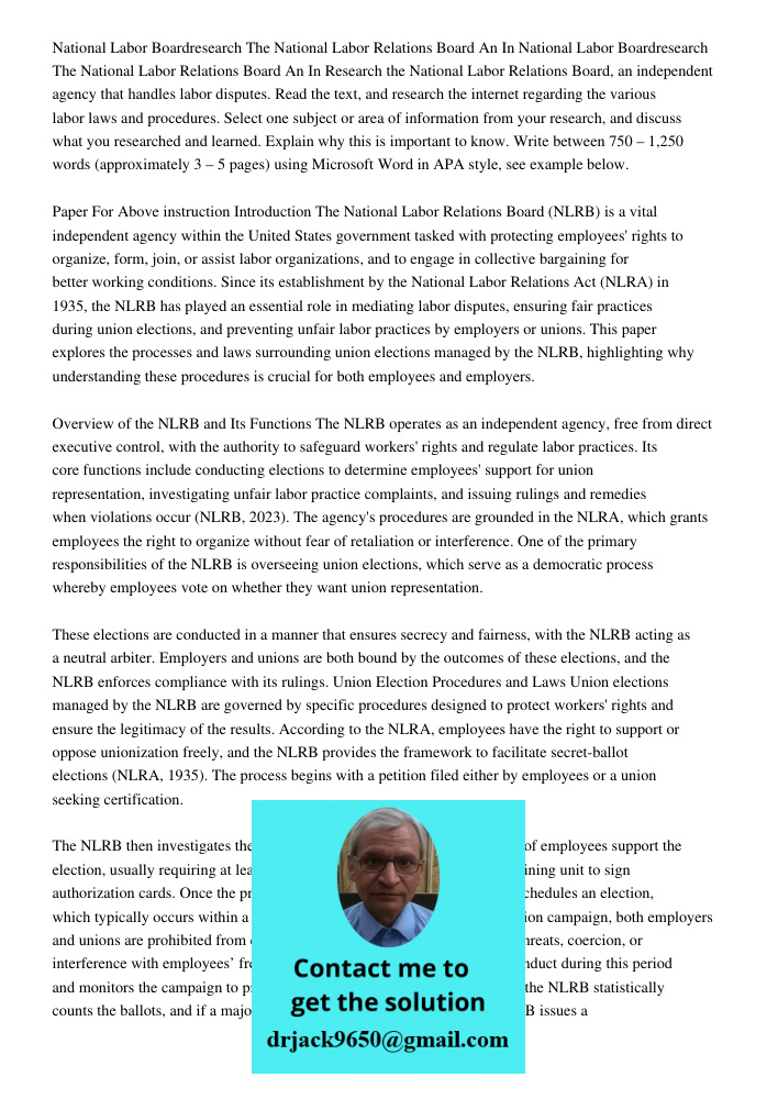 Research the National Labor Relations Board, an independent agency that handles labor disputes. Read the text, and research the internet regarding the various l