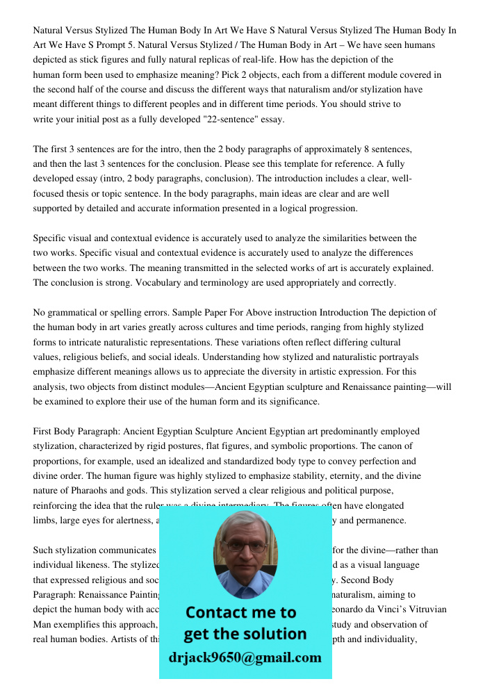 Prompt 5. Natural Versus Stylized / The Human Body in Art – We have seen humans depicted as stick figures and fully natural replicas of real-life. How has the d