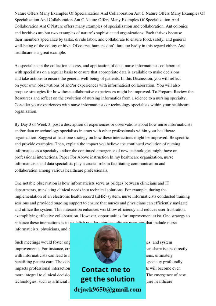 Nature Offers Many Examples Of Specialization And Collaboration Ant C Nature offers many examples of specialization and collaboration. Ant colonies and beehives