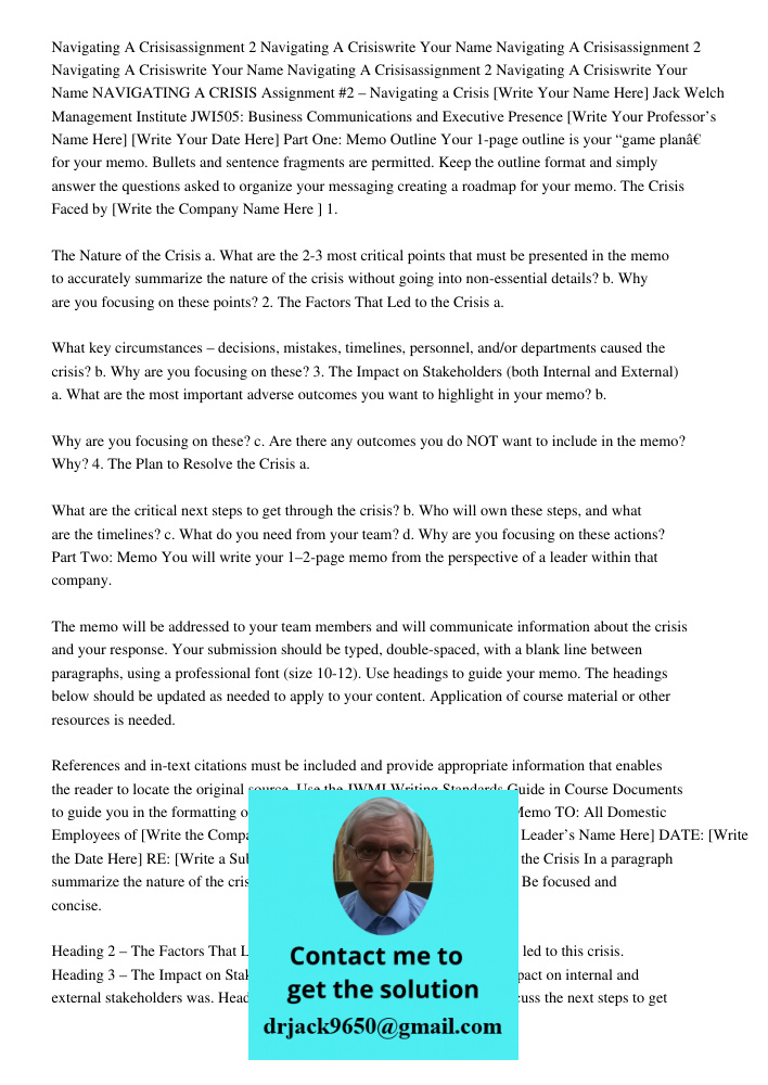 Navigating A Crisisassignment 2 Navigating A Crisiswrite Your Name NAVIGATING A CRISIS Assignment #2 – Navigating a Crisis [Write Your Name Here] Jack Welch Man