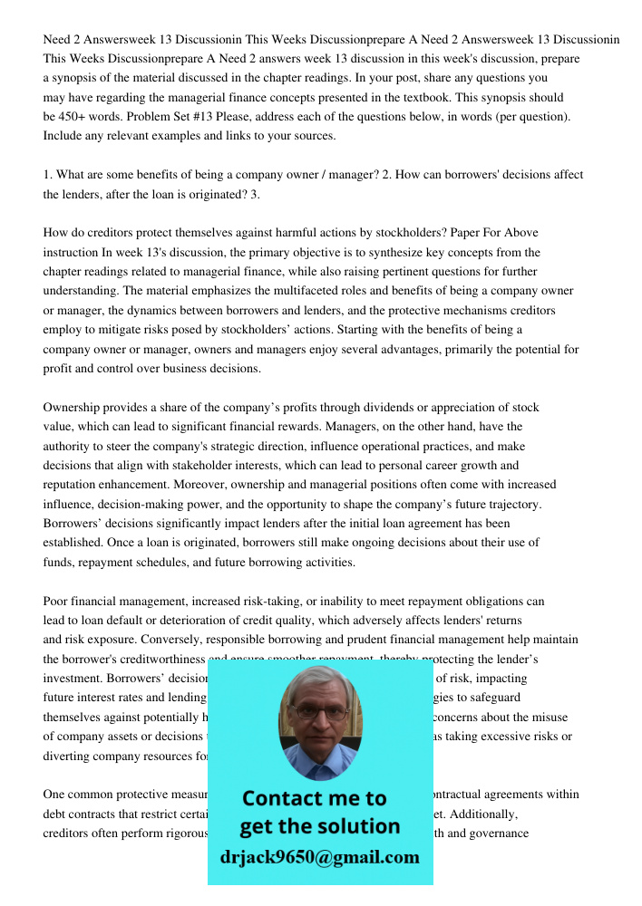 Need 2 answers week 13 discussion in this week's discussion, prepare a synopsis of the material discussed in the chapter readings. In your post, share any quest