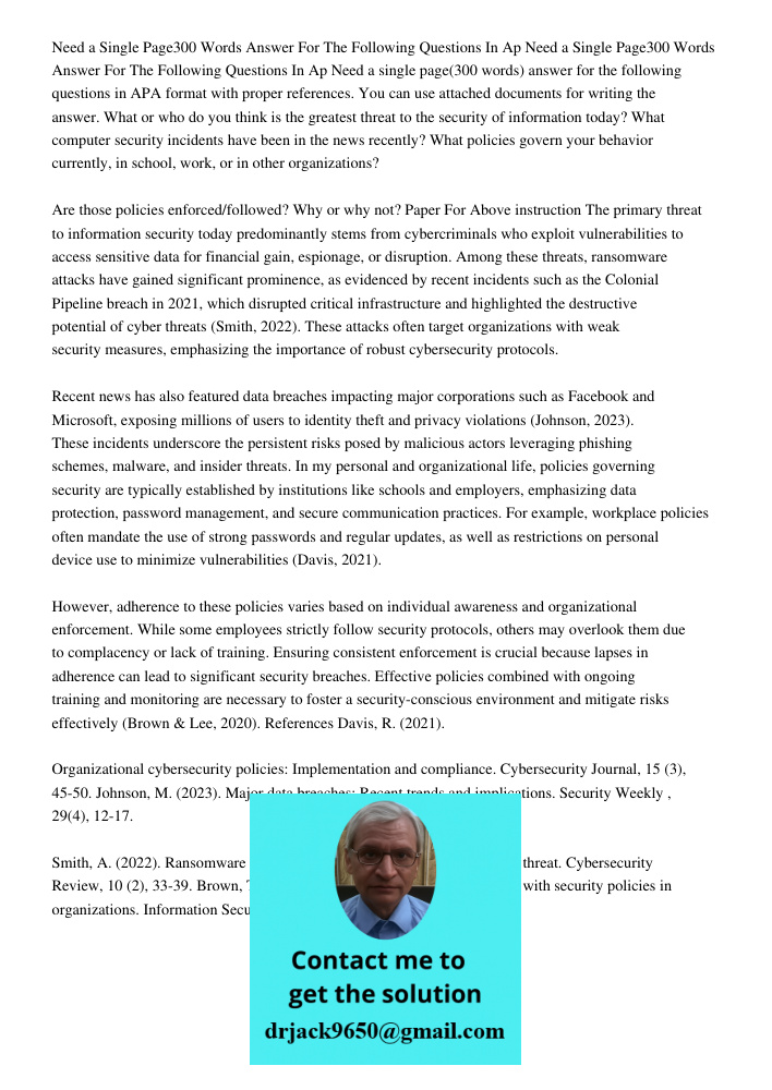 Need a single page(300 words) answer for the following questions in APA format with proper references. You can use attached documents for writing the answer. Wh
