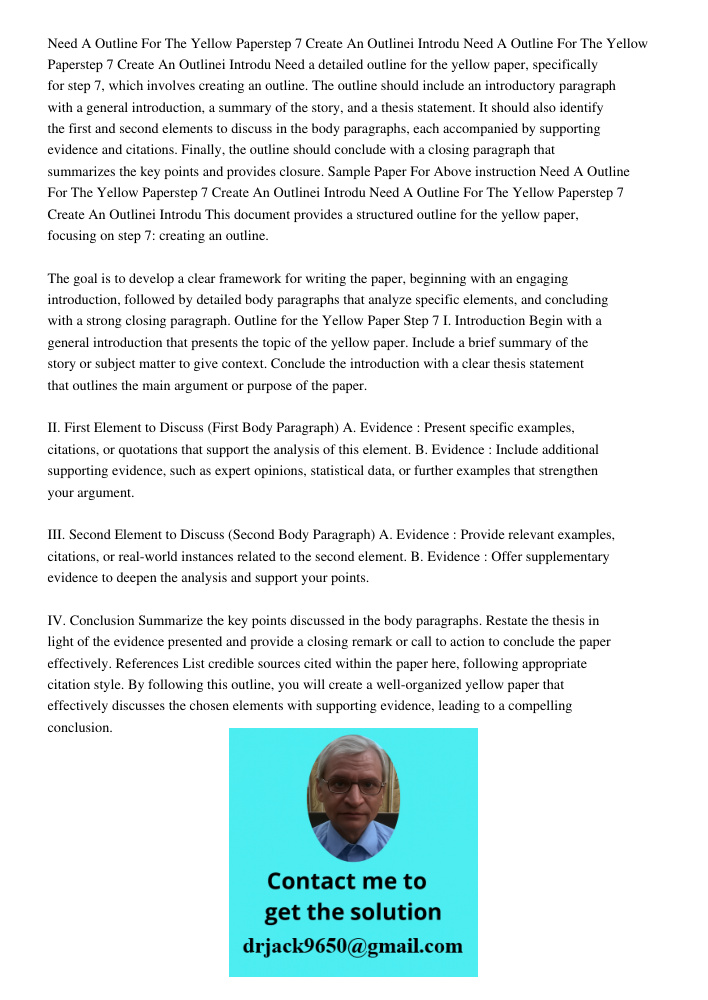 Need a detailed outline for the yellow paper, specifically for step 7, which involves creating an outline. The outline should include an introductory paragraph 