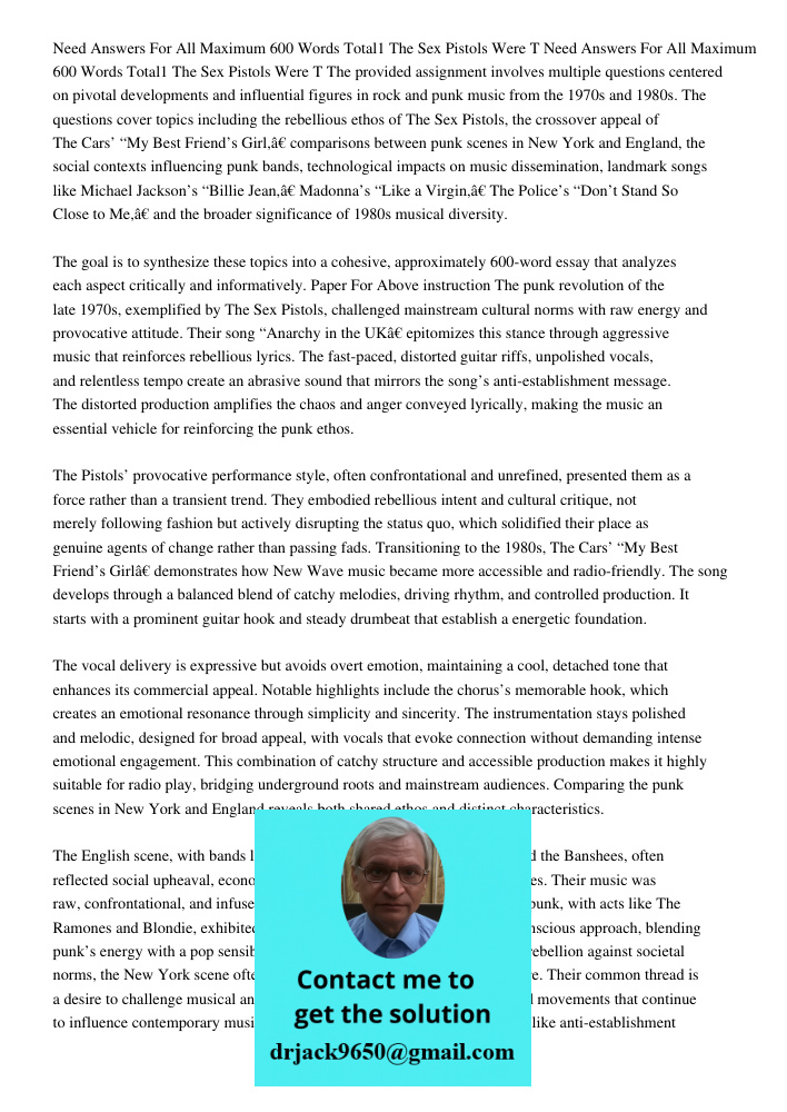 The provided assignment involves multiple questions centered on pivotal developments and influential figures in rock and punk music from the 1970s and 1980s. Th