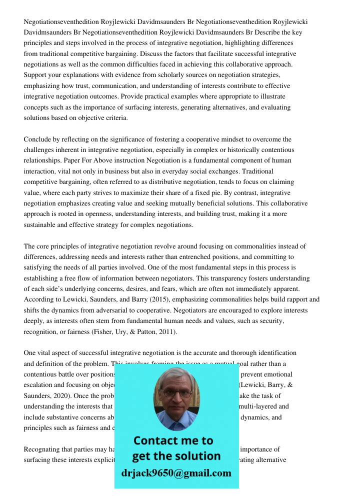 Negotiationseventhedition Royjlewicki Davidmsaunders Br Describe the key principles and steps involved in the process of integrative negotiation, highlighting d