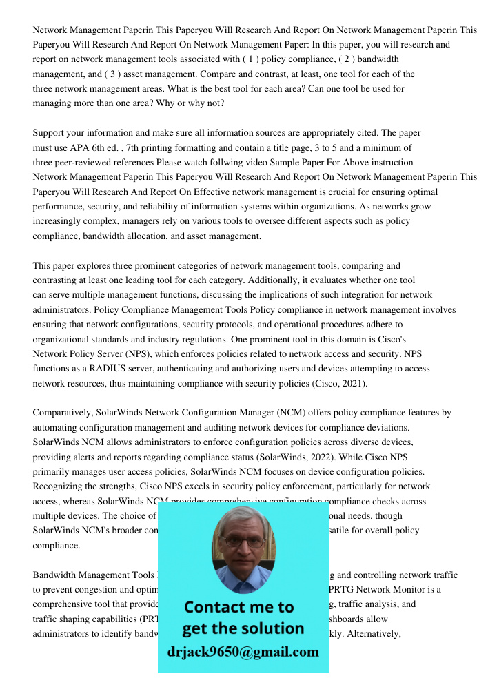 Network Management Paper: In this paper, you will research and report on network management tools associated with ( 1 ) policy compliance, ( 2 ) bandwidth manag