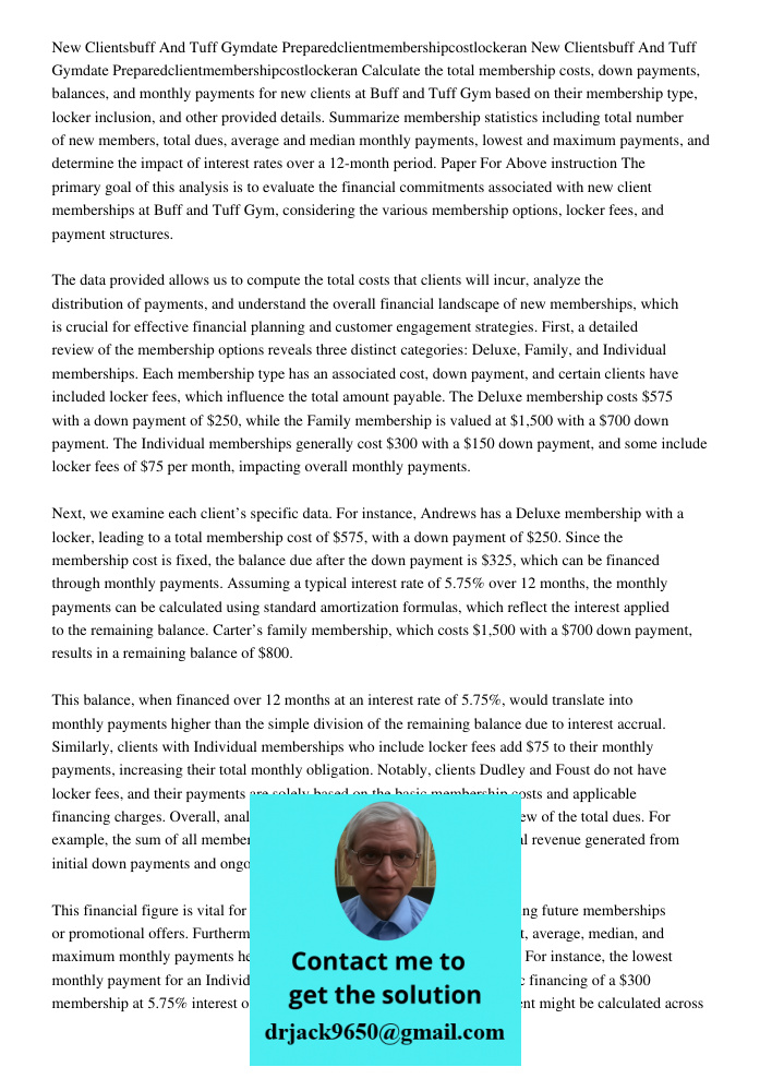 Calculate the total membership costs, down payments, balances, and monthly payments for new clients at Buff and Tuff Gym based on their membership type, locker 
