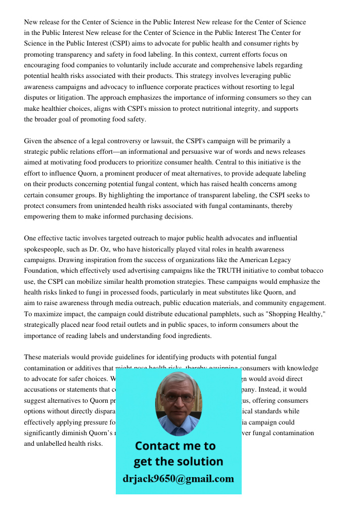 New release for the Center of Science in the Public Interest The Center for Science in the Public Interest (CSPI) aims to advocate for public health and consume