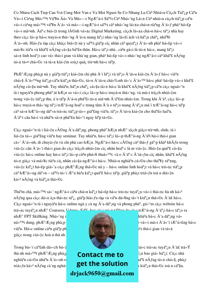 Có nhiều cách tiếp cận với cùng một vấn đề và mỗi người sẽ có những lựa chọn riêng để phù hợp với mình. Đặc biệt trong lĩnh vực Digital Marketing, cách lựa chọn