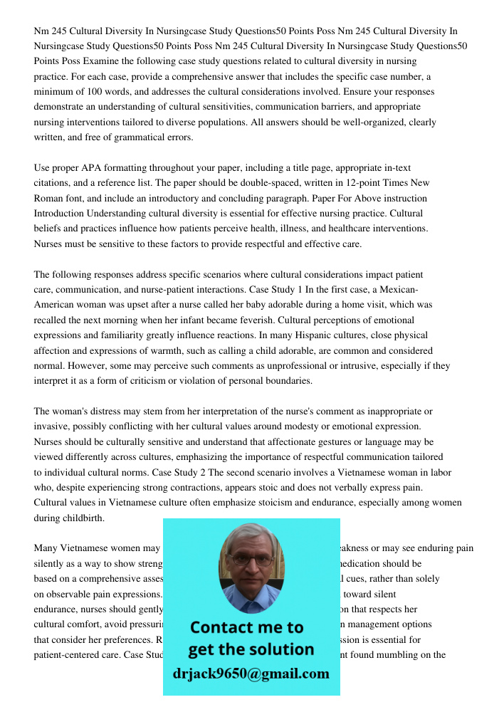 Nm 245 Cultural Diversity In Nursingcase Study Questions50 Points Poss Examine the following case study questions related to cultural diversity in nursing pract