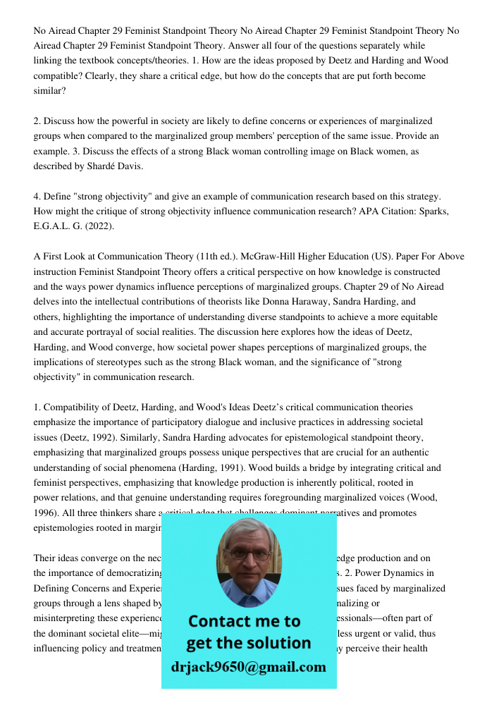 No Airead Chapter 29 Feminist Standpoint Theory. Answer all four of the questions separately while linking the textbook concepts/theories. 1. How are the ideas 