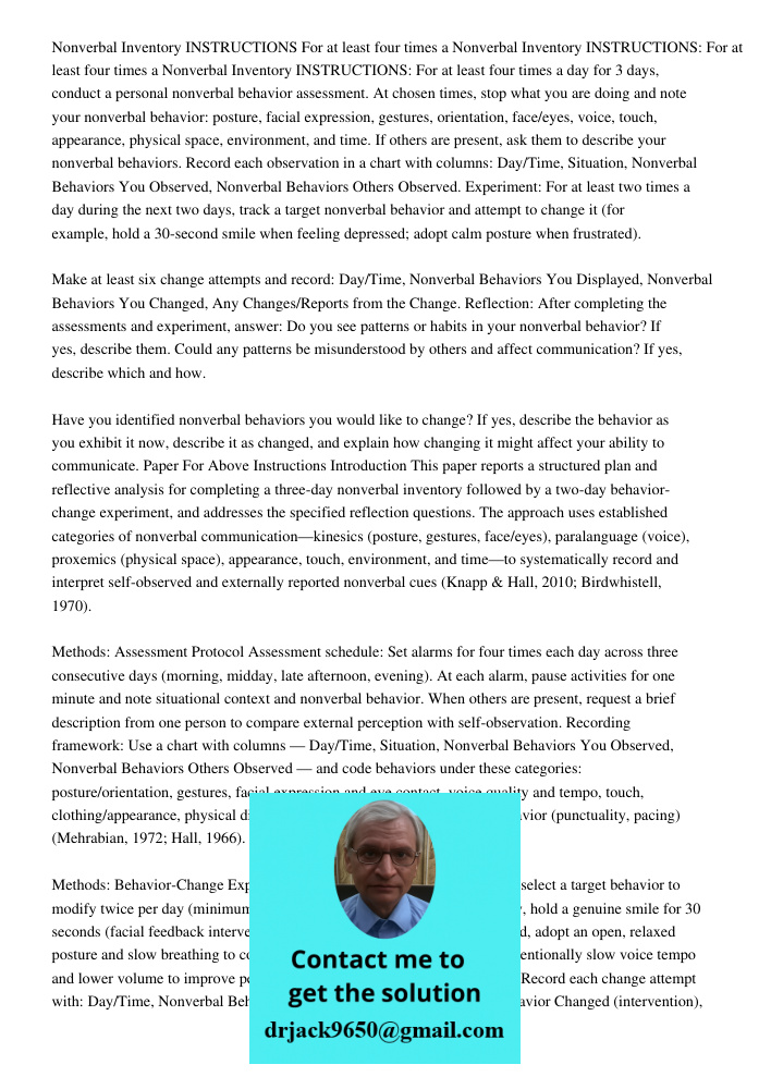 Nonverbal Inventory INSTRUCTIONS: For at least four times a day for 3 days, conduct a personal nonverbal behavior assessment. At chosen times, stop what you are