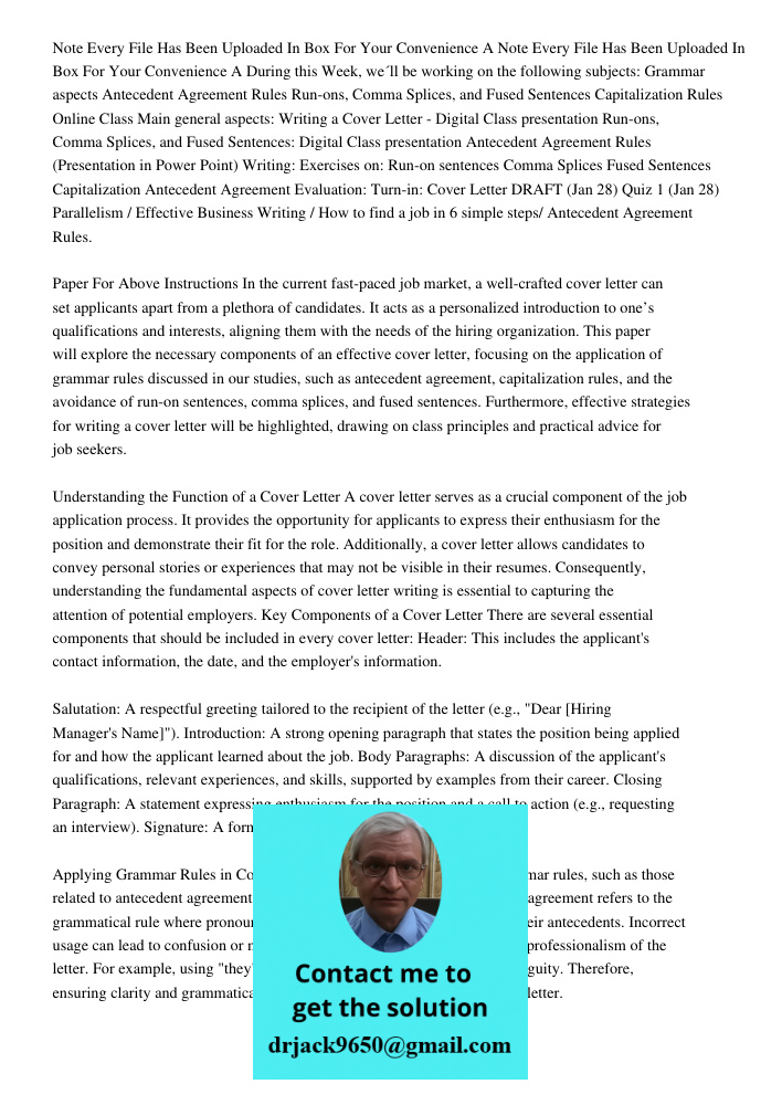 During this Week, we´ll be working on the following subjects: Grammar aspects Antecedent Agreement Rules Run-ons, Comma Splices, and Fused Sentences Capitalizat