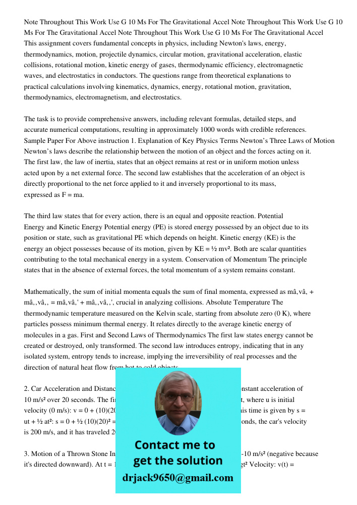 Note Throughout This Work Use G 10 Ms For The Gravitational Accel This assignment covers fundamental concepts in physics, including Newton's laws, energy, therm