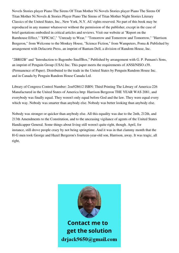 Novels & Stories Player Piano The Sirens of Titan Mother Night Stories Literary Classics of the United States, Inc., New York, N.Y. AU rights reserved. No part 