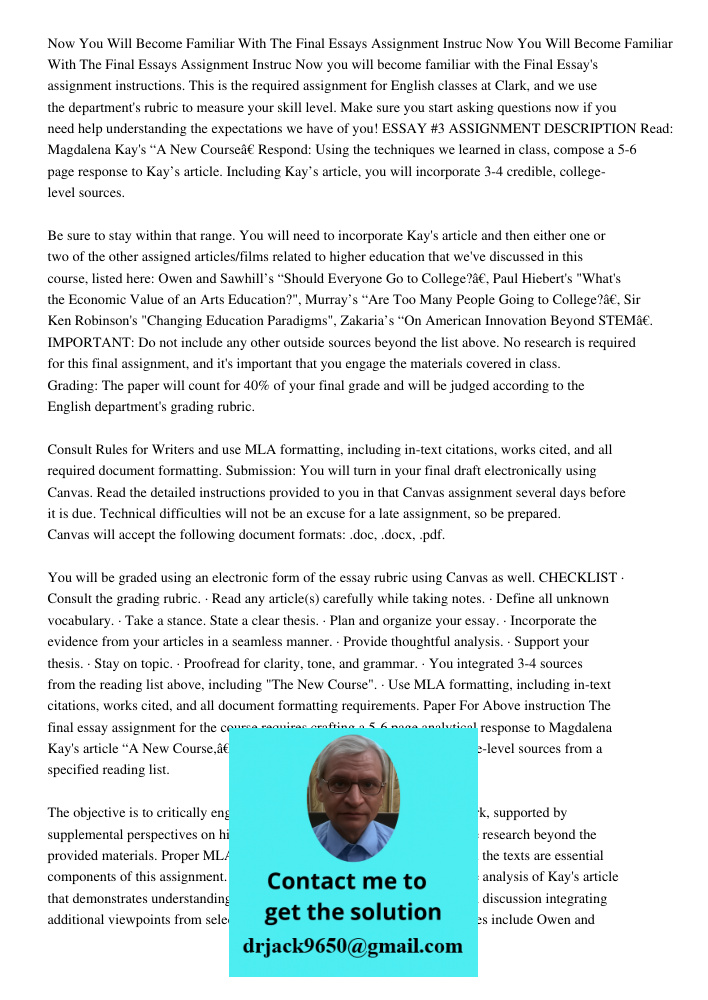 Now you will become familiar with the Final Essay's assignment instructions. This is the required assignment for English classes at Clark, and we use the depart