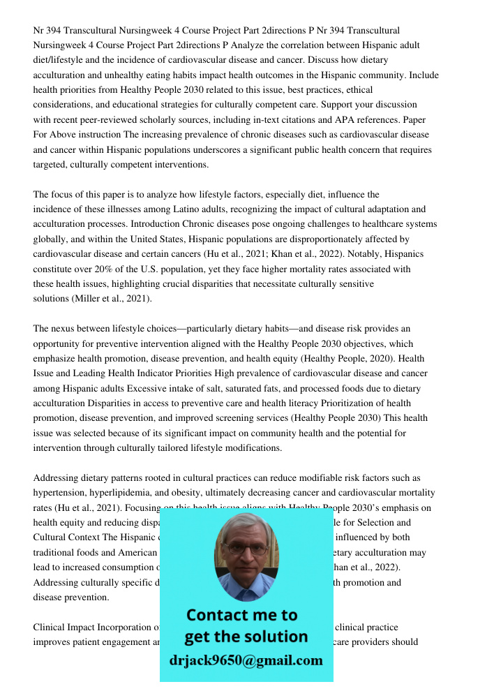 Analyze the correlation between Hispanic adult diet/lifestyle and the incidence of cardiovascular disease and cancer. Discuss how dietary acculturation and unhe