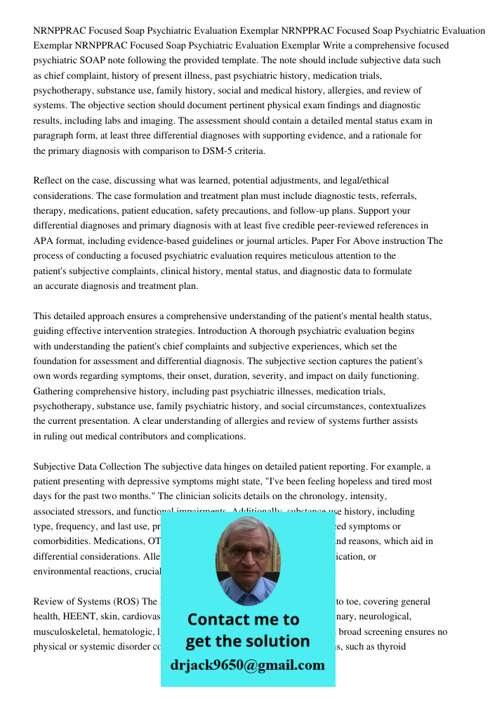NRNPPRAC 6665 6675 Focused Soap Psychiatric Evaluation Exemplar Write a comprehensive focused psychiatric SOAP note following the provided template. The note sh
