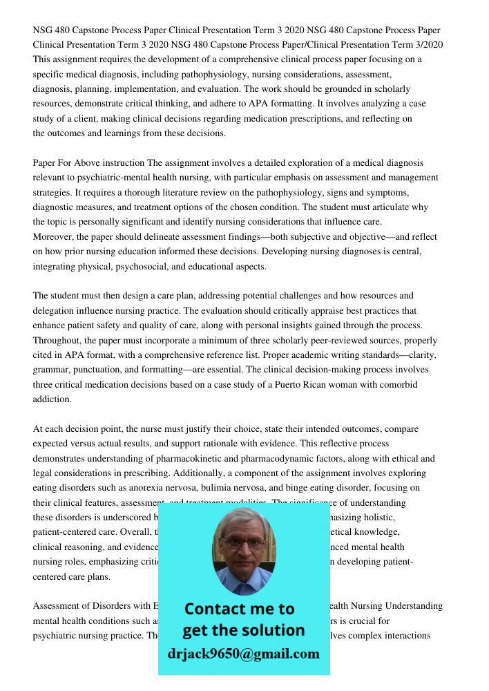 NSG 480 Capstone Process Paper Clinical Presentation Term 3 2020 This assignment requires the development of a comprehensive clinical process paper focusing on 