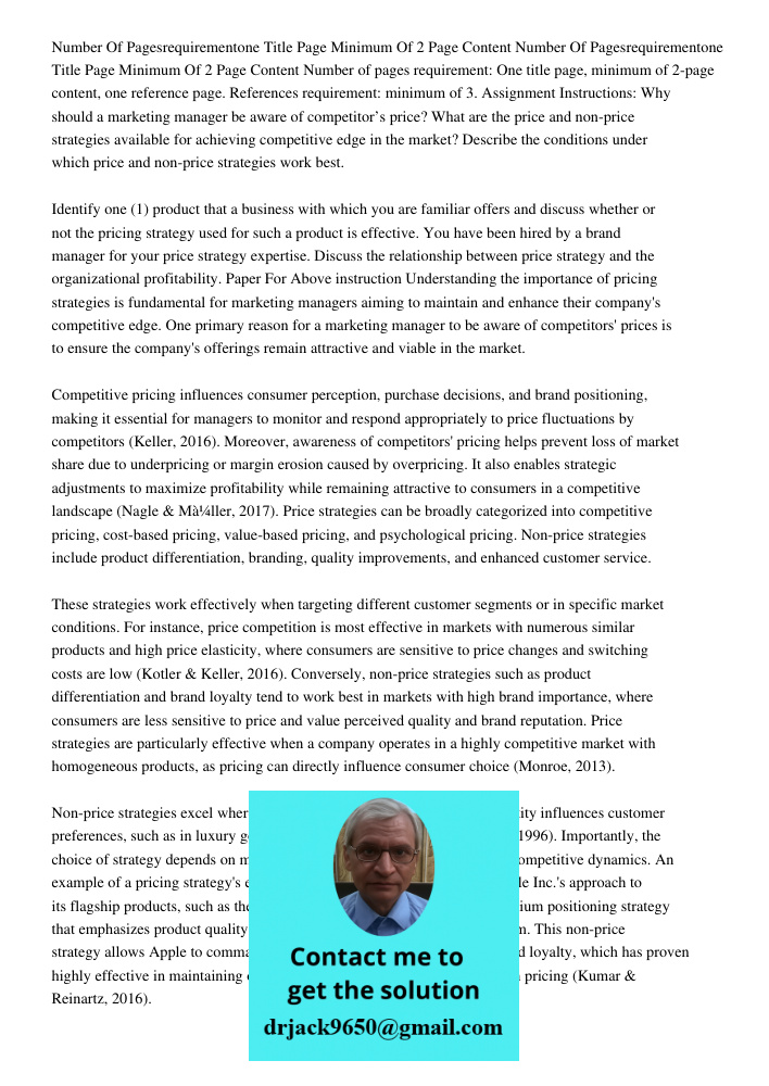 Number of pages requirement: One title page, minimum of 2-page content, one reference page. References requirement: minimum of 3. Assignment Instructions: Why s