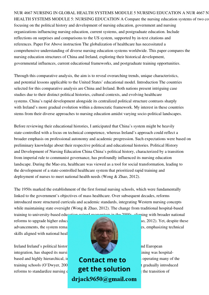 Compare the nursing education systems of two countries, focusing on the political history and development of nursing education, government and nursing organizat