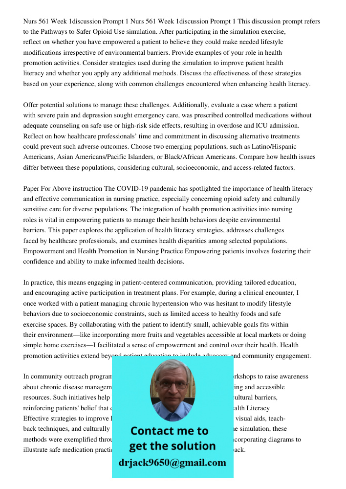 This discussion prompt refers to the Pathways to Safer Opioid Use simulation. After participating in the simulation exercise, reflect on whether you have empowe
