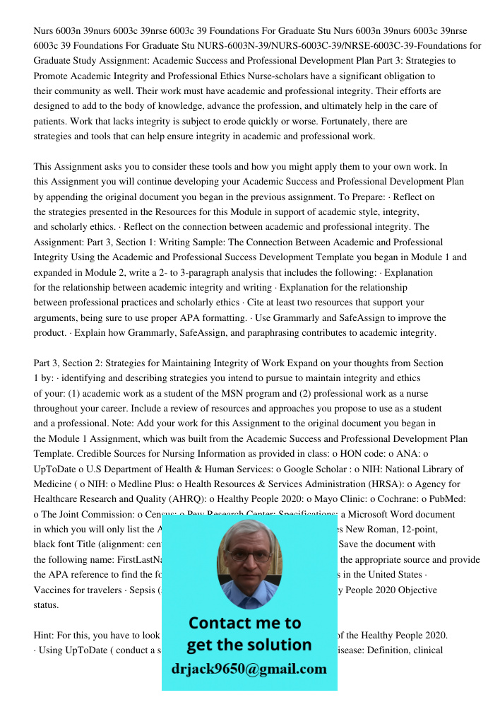 NURS-6003N-39/NURS-6003C-39/NRSE-6003C-39-Foundations for Graduate Study Assignment: Academic Success and Professional Development Plan Part 3: Strategies to Pr