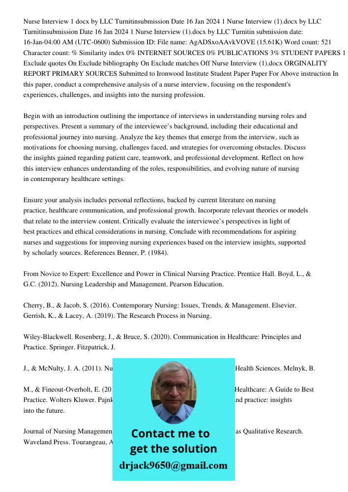 Nurse Interview (1).docx by LLC Turnitin submission date: 16-Jan-04:00 AM (UTC-0600) Submission ID: File name: AgADSxoAAvkVOVE (15.61K) Word count: 521 Characte
