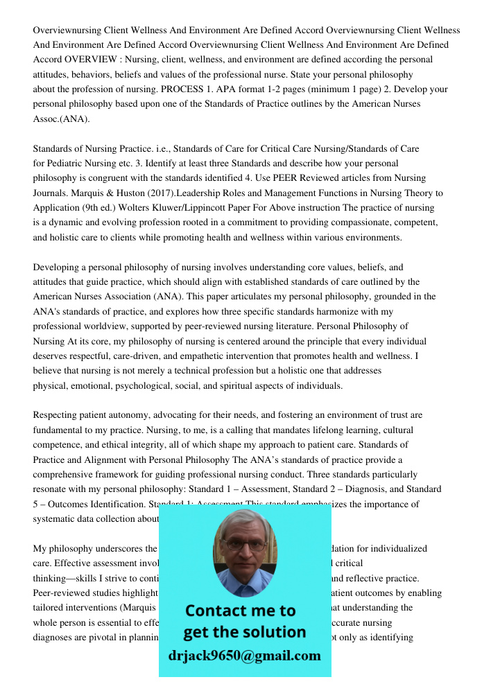 Overviewnursing Client Wellness And Environment Are Defined Accord OVERVIEW : Nursing, client, wellness, and environment are defined according the personal atti