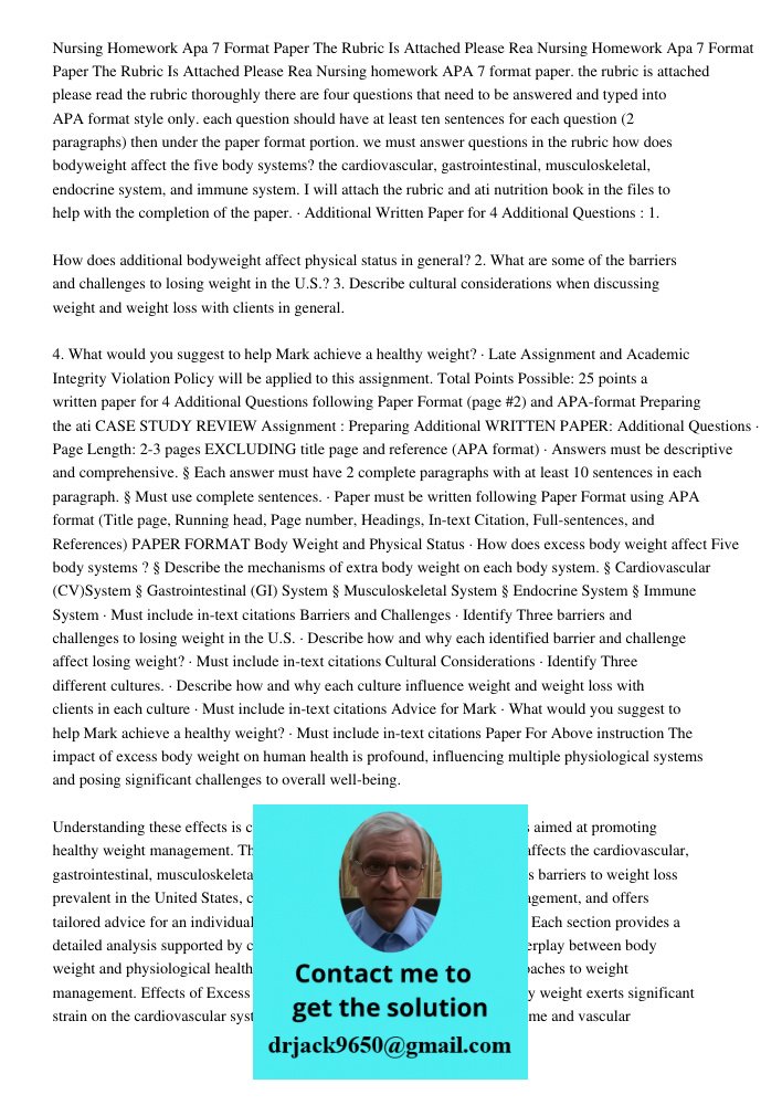 Nursing homework APA 7 format paper. the rubric is attached please read the rubric thoroughly there are four questions that need to be answered and typed into A