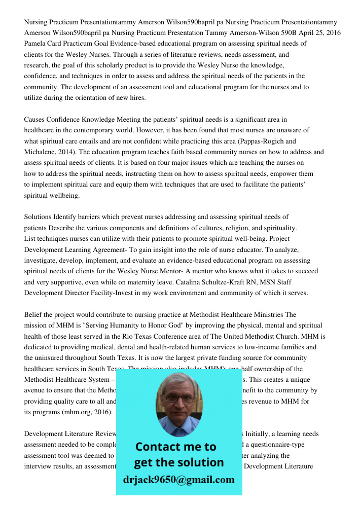 Nursing Practicum Presentation Tammy Amerson-Wilson 590B April 25, 2016 Pamela Card Practicum Goal Evidence-based educational program on assessing spiritual nee