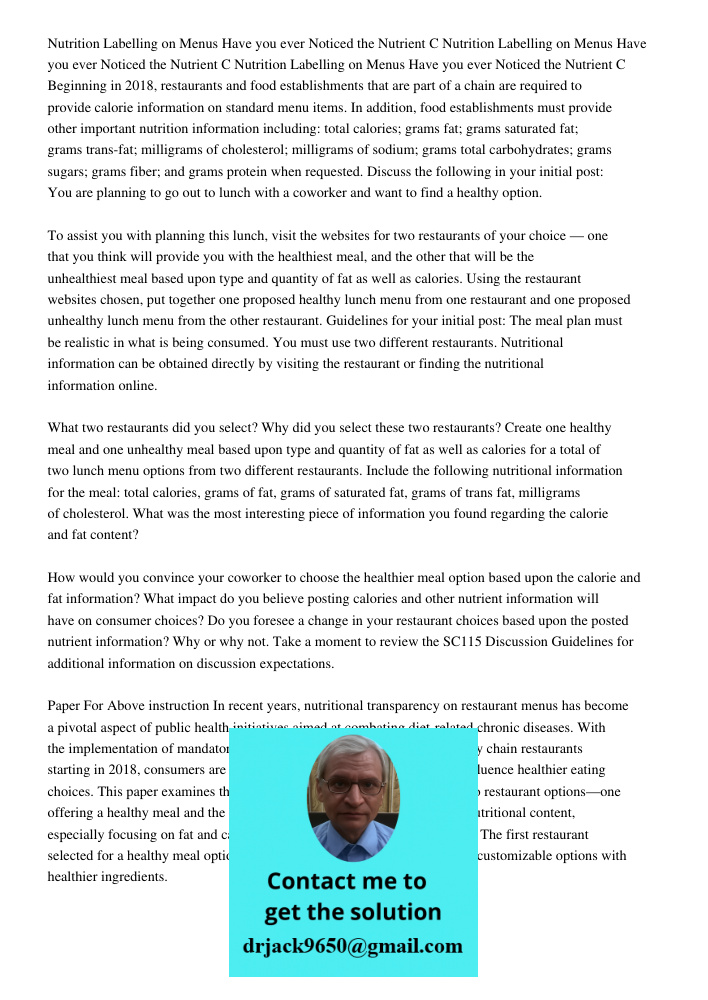 Nutrition Labelling on Menus Have you ever Noticed the Nutrient C Beginning in 2018, restaurants and food establishments that are part of a chain are required t