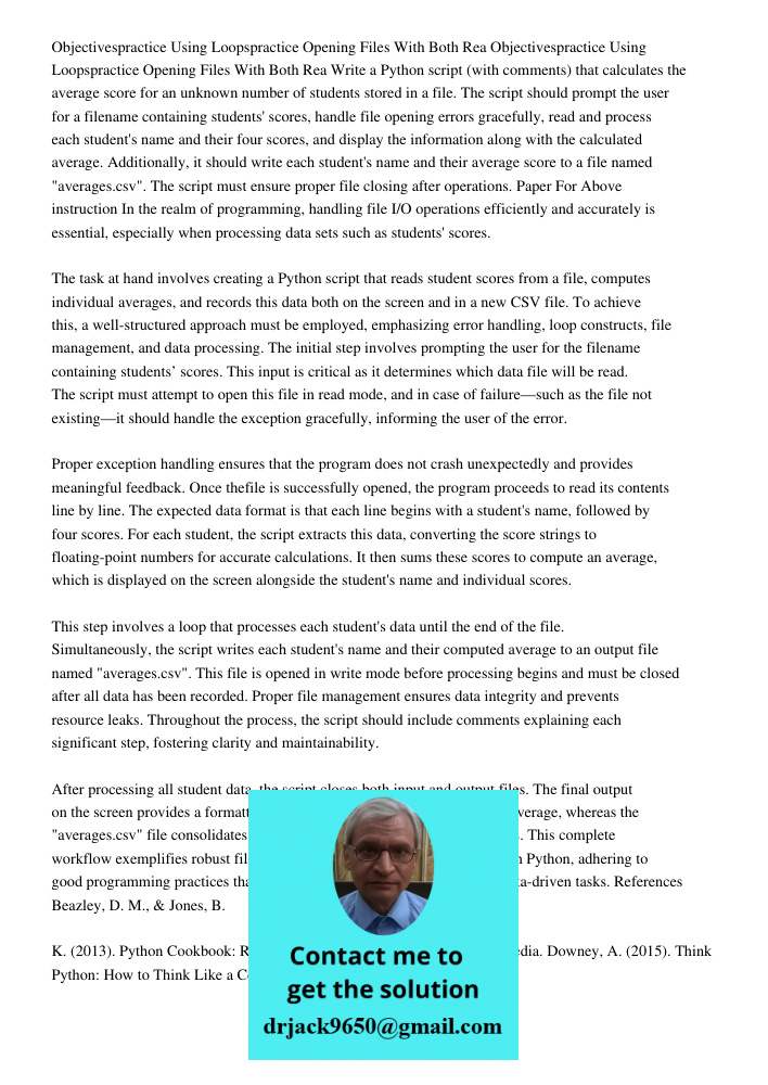 Write a Python script (with comments) that calculates the average score for an unknown number of students stored in a file. The script should prompt the user fo
