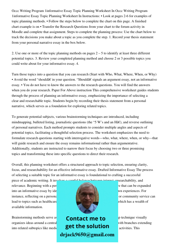 Instructions: • Look at pages 2-6 for examples of topic planning methods. • Follow the steps below to complete the chart on this page. A finished chart example 